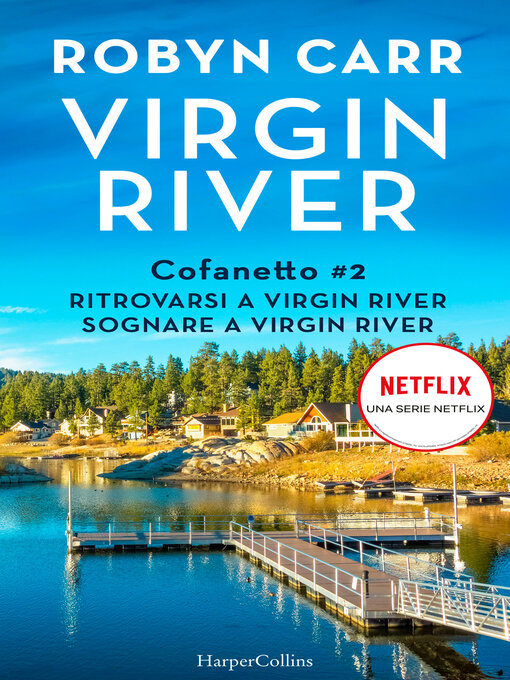 Title details for Ritrovarsi a Virgin River by Robyn Carr - Available